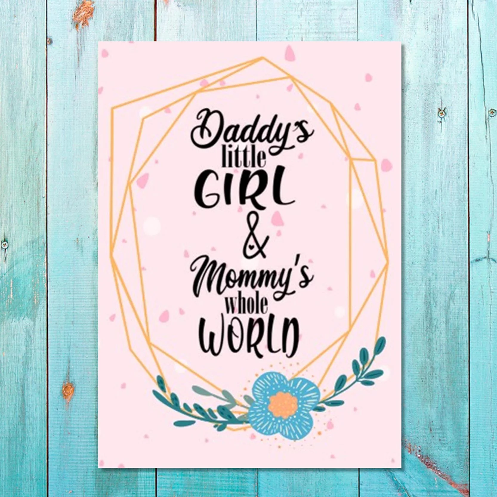 Girls: Set of 1 - Daddy's little girl, Moms whole world