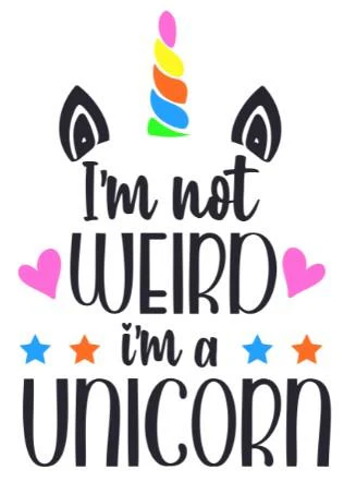 Girls: Set of 1 - I'm not Weird, I'm a Unicorn - Image 3