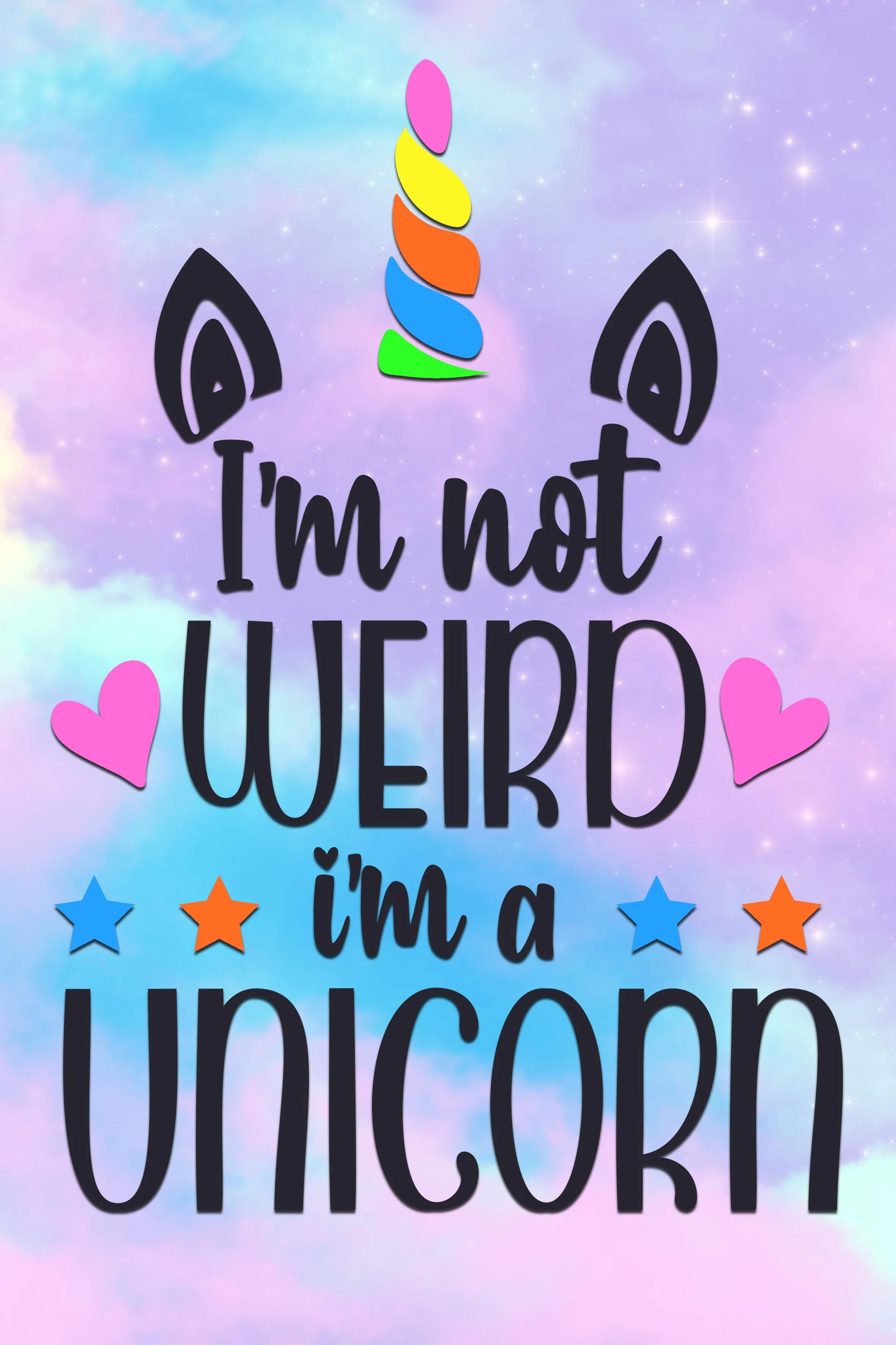 Girls: Set of 1 - I'm not Weird, I'm a Unicorn - Image 4
