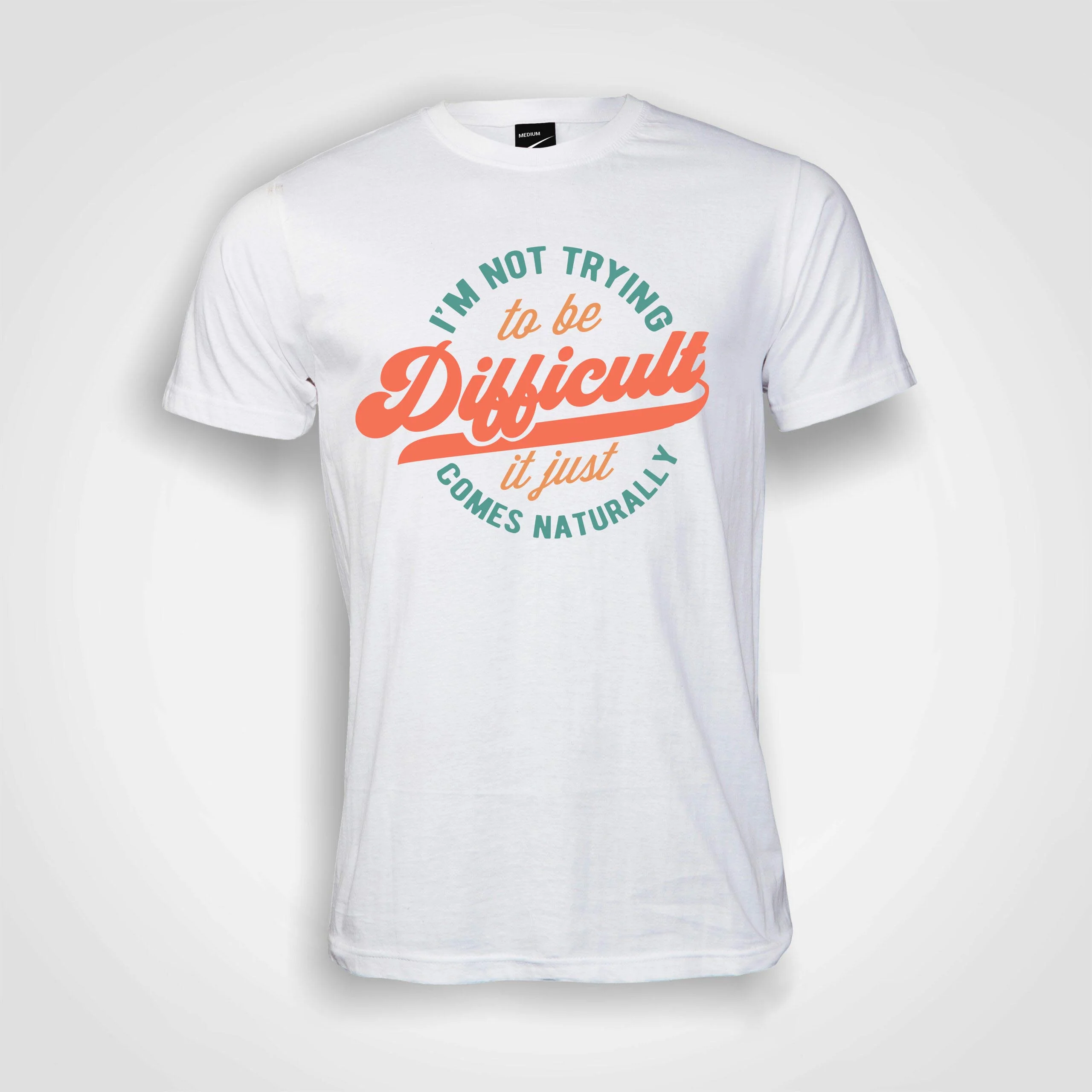 Im not trying to be difficult - Men's T-Shirt (round neck)