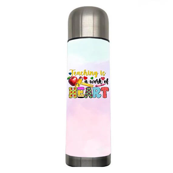 Teacher - Teaching is a work of heart Design on Tumbler, Can, Flask, or Water bottle - Image 7