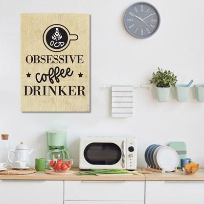 Wall Art Quote: Obsessive Coffee Drinker