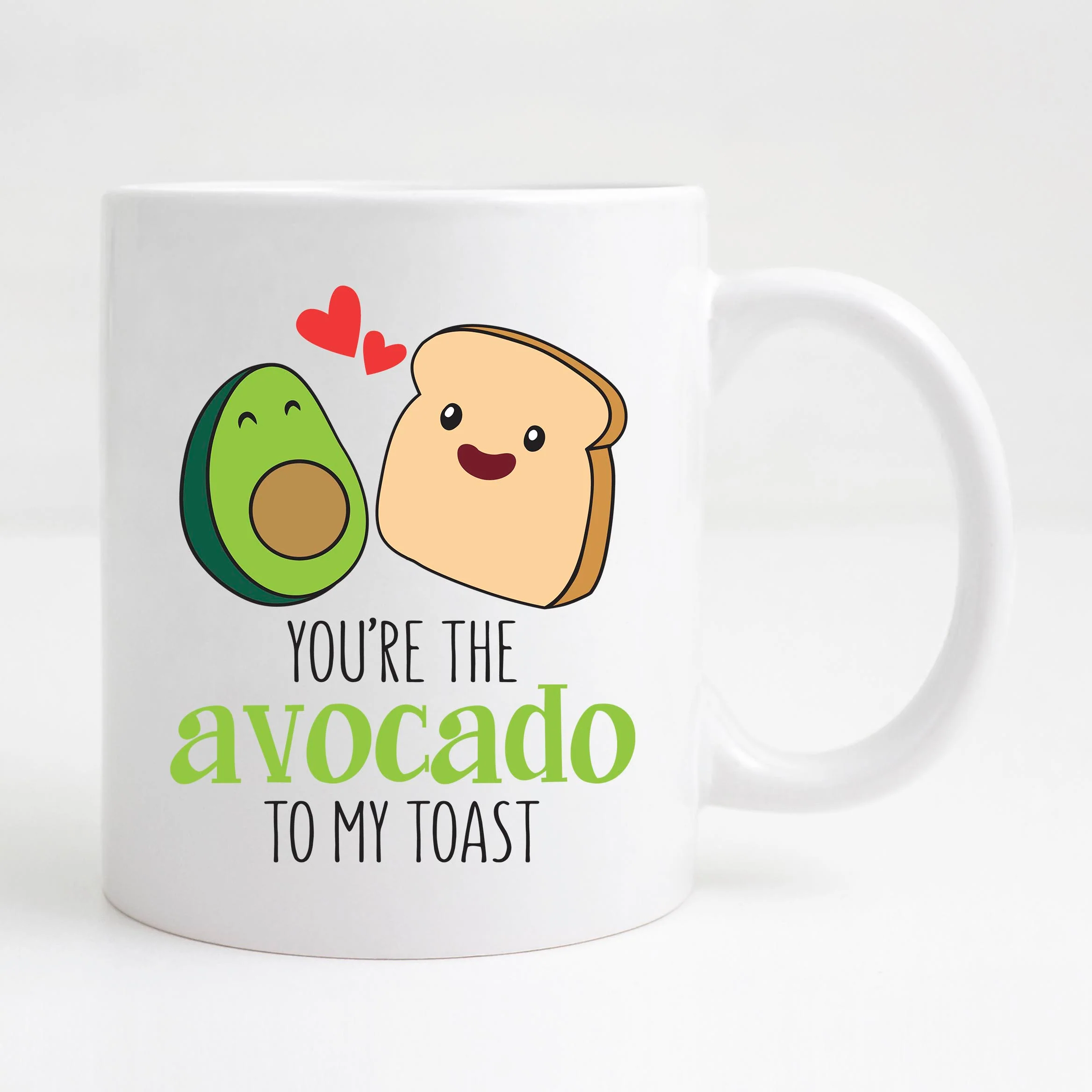 You're the avocado to my toast Mug